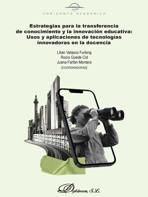 cover image of Estrategias para la transferencia de conocimiento y la innovación educativa